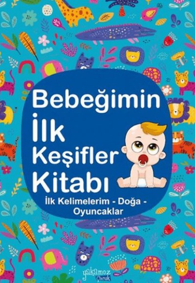 Bebeğimin İlk Keşifler Kitabı İlk Kelimelerim – Doğa - Oyuncaklar Bebeğimin İlk Keşifler Kitabı İlk Kelimelerim – Doğa - Oyuncaklar