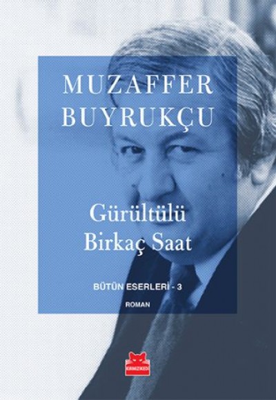 Gürültülü Birkaç Saat Gürültülü Birkaç Saat