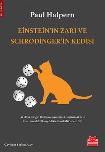 Einstein’ın Zarı ve Schrödinger’in Kedisi Einstein’ın Zarı ve Schrödinger’in Kedisi