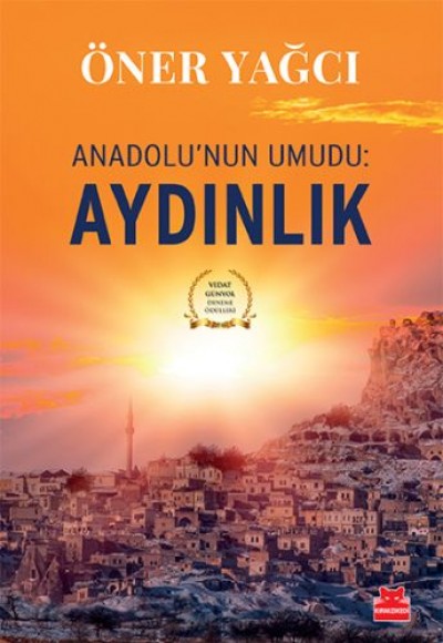 Anadolunun Umudu - Aydınlık Anadolunun Umudu - Aydınlık