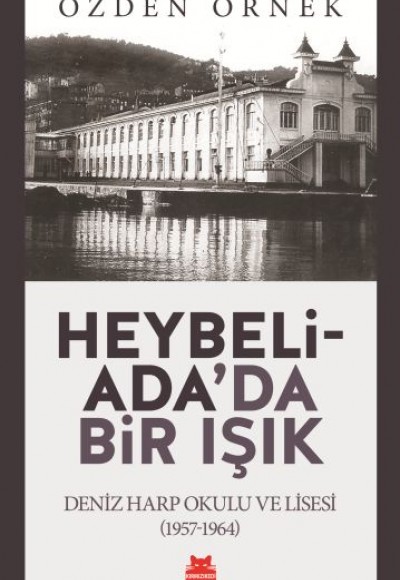 Heybeliada'da Bir Işık Heybeliada'da Bir Işık