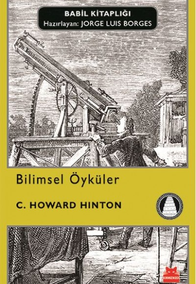 Babil Kitaplığı 25 - Bilimsel Öyküler Babil Kitaplığı 25 - Bilimsel Öyküler