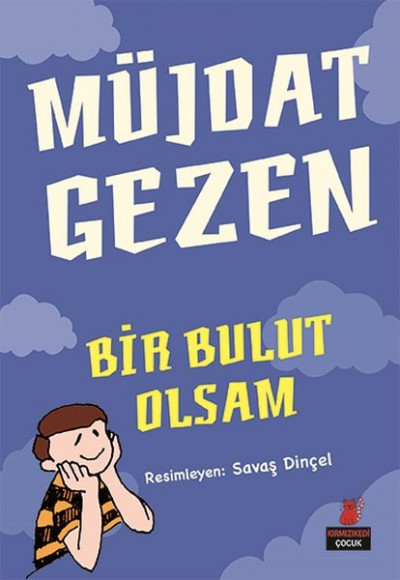 Bir Bulut Olsam Bir Bulut Olsam