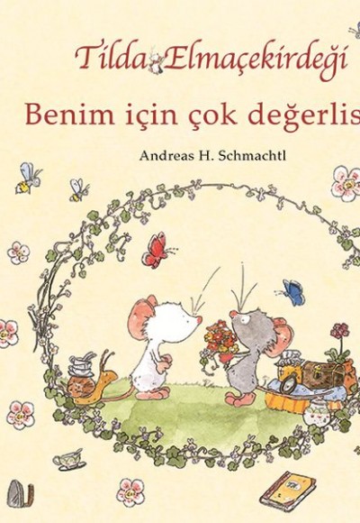 Tilda Elmaçekirdeği - Benim İçin Çok Değerlisin! Tilda Elmaçekirdeği - Benim İçin Çok Değerlisin!