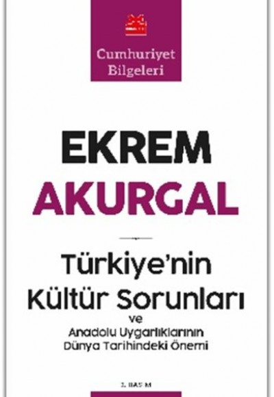 Türkiye’nin Kültür Sorunları Türkiye’nin Kültür Sorunları