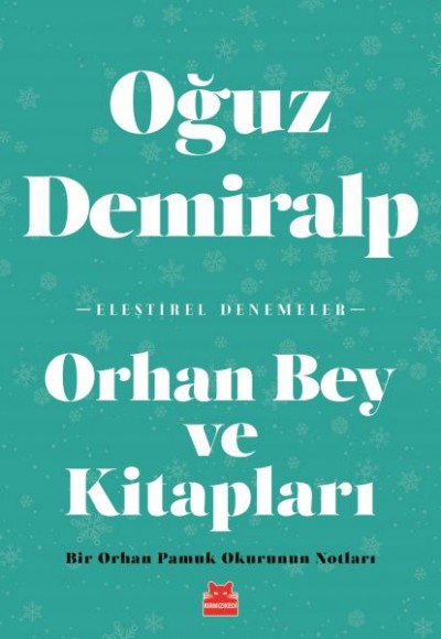 Orhan Bey ve Kitapları Orhan Bey ve Kitapları