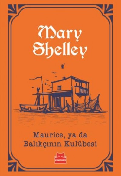 Maurice, ya da Balıkçının Kulübesi Maurice, ya da Balıkçının Kulübesi