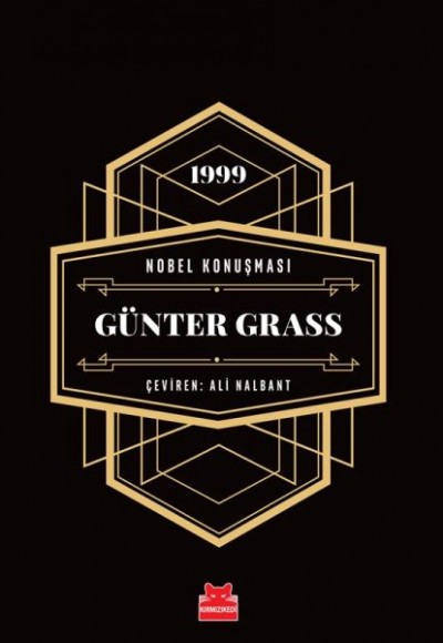 Günter Grass - 1999 Nobel Konuşması Günter Grass - 1999 Nobel Konuşması