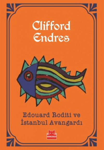 Edouard Roditi ve İstanbul Avangardı Edouard Roditi ve İstanbul Avangardı