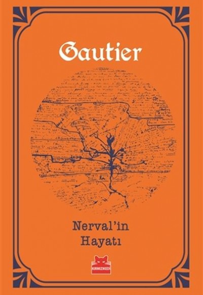 Nerval’in Hayatı Nerval’in Hayatı