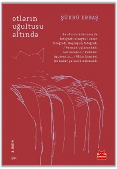 Otların Uğultusu Altında Otların Uğultusu Altında