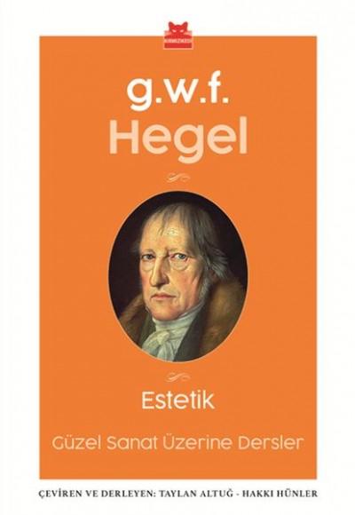 Estetik - Güzel Sanat Üzerine Dersler Estetik - Güzel Sanat Üzerine Dersler