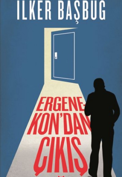 Ergenekon’ dan Çıkış Ergenekon’ dan Çıkış