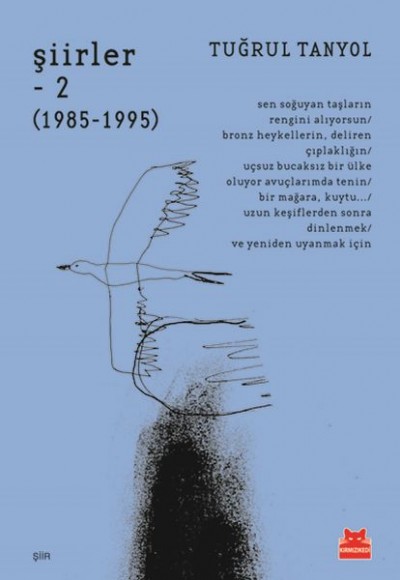 Şiirler 2 (1985 - 1995) Şiirler 2 (1985 - 1995)