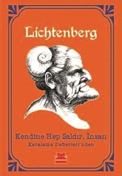 Kendine Hep Saldır İnsan Karalama Defterleri'nden Kendine Hep Saldır İnsan Karalama Defterleri'nden