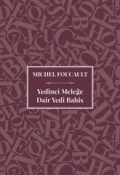 Yedinci Meleğe Dair Yedi Bahis - 888 Nüsha Yedinci Meleğe Dair Yedi Bahis - 888 Nüsha