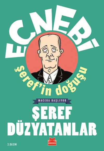 Ecnebi Şeref'in Doğuşu - Macera Başlıyor Ecnebi Şeref'in Doğuşu - Macera Başlıyor