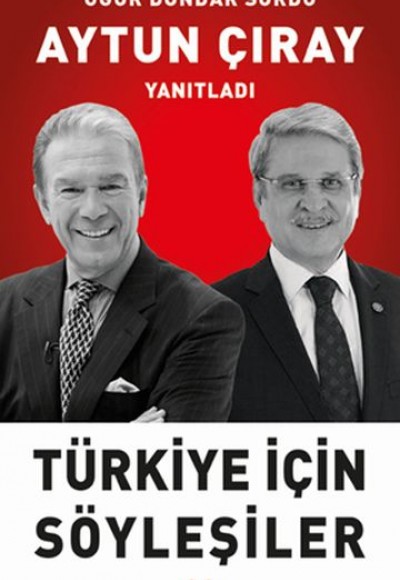 Türkiye İçin Söyleşiler Türkiye İçin Söyleşiler