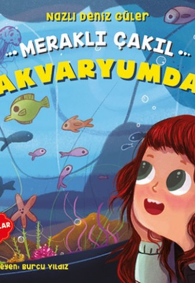 Meraklı Çakıl Akvaryumda - Duygular 5 Meraklı Çakıl Akvaryumda - Duygular 5
