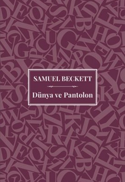 Dünya ve Pantolon Dünya ve Pantolon