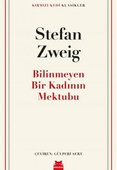 Bilinmeyen Bir Kadının Mektubu Bilinmeyen Bir Kadının Mektubu