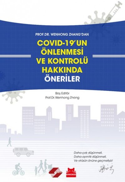 COVID-19’un Önlenmesi ve Kontrolü Hakkında Öneriler COVID-19’un Önlenmesi ve Kontrolü Hakkında Öneriler