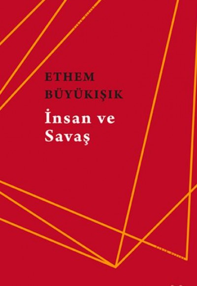 İnsan ve Savaş İnsan ve Savaş