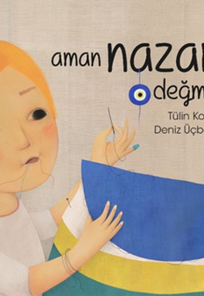 Aman Nazar Değmesin Aman Nazar Değmesin