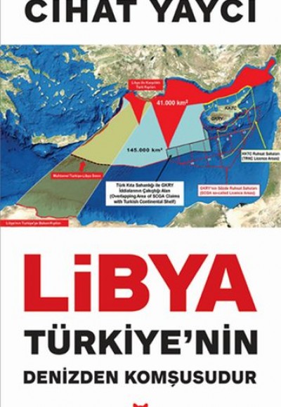 Libya Türkiye’nin Denizden Komşusudur Libya Türkiye’nin Denizden Komşusudur