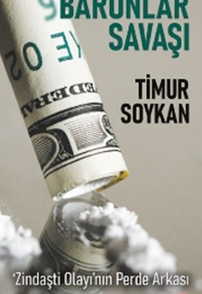 Baronlar Savaşı - 'Zindaşti Olayı'nın Perde Arkası Baronlar Savaşı - 'Zindaşti Olayı'nın Perde Arkası