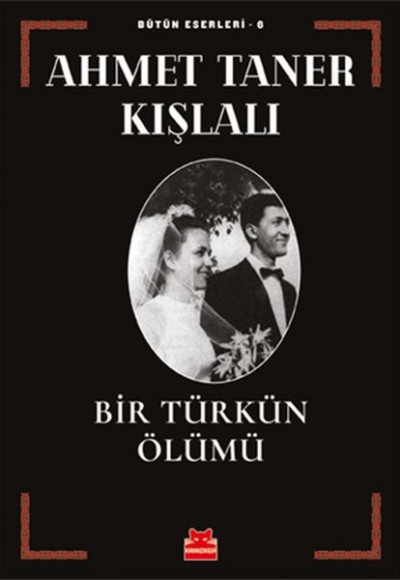 Bir Türkün Ölümü Bir Türkün Ölümü