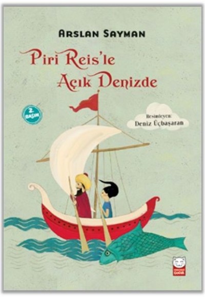 Piri Reis’le Açık Denizde Piri Reis’le Açık Denizde