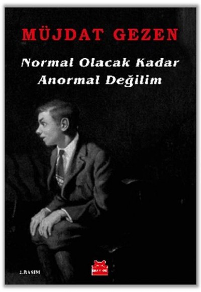 Normal Olacak Kadar Anormal Değilim Normal Olacak Kadar Anormal Değilim