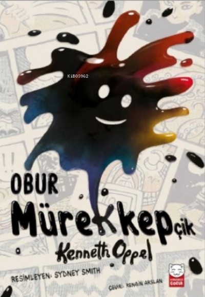Obur Mürekkepçik Obur Mürekkepçik