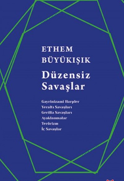 Düzensiz Savaşlar Düzensiz Savaşlar