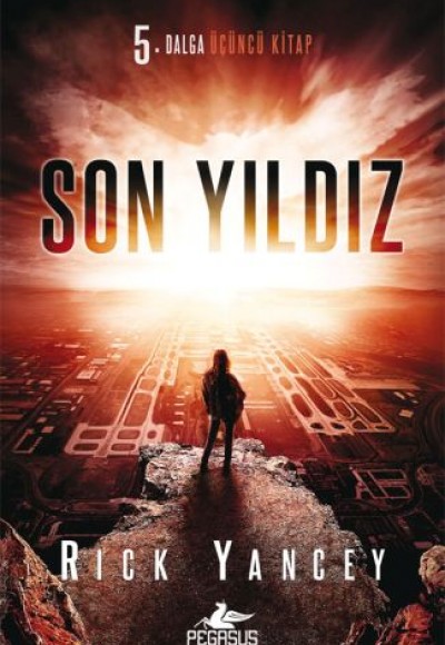 5. Dalga 3. Kitap - Son Yıldız 5. Dalga 3. Kitap - Son Yıldız