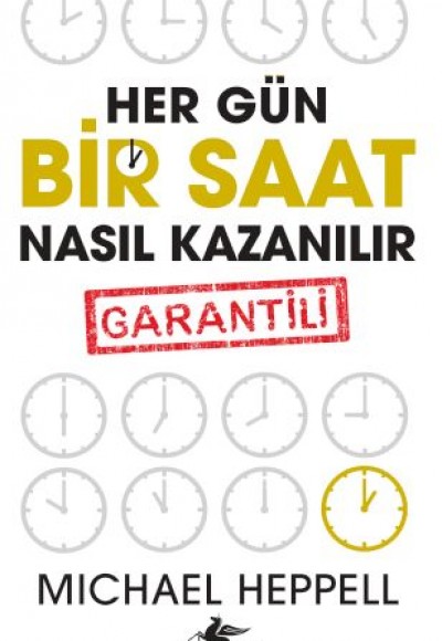Her Gün Bir Saat Nasıl Kazanılır Her Gün Bir Saat Nasıl Kazanılır