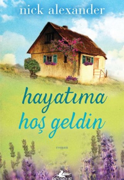 Hayatıma Hoşgeldin Hayatıma Hoşgeldin