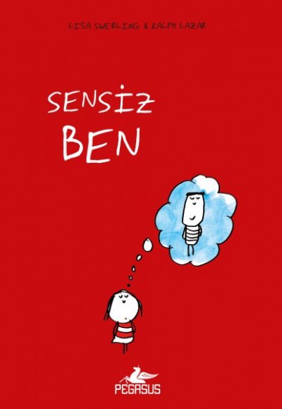 Sensiz Ben (Ciltli) Sensiz Ben (Ciltli)