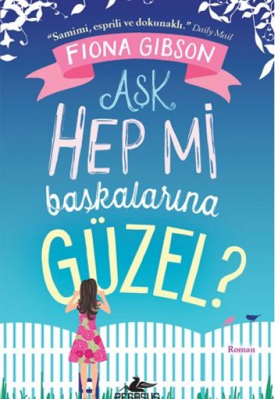Aşk Hep Mi Başkalarına Güzel? Aşk Hep Mi Başkalarına Güzel?