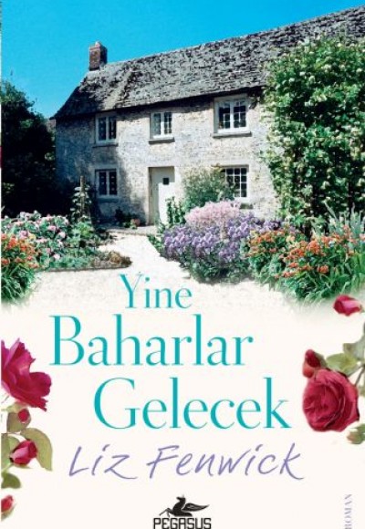 Yine Baharlar Gelecek Yine Baharlar Gelecek