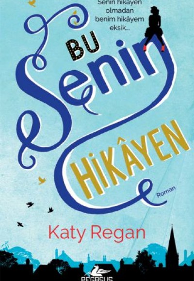Bu Senin Hikayen Bu Senin Hikayen