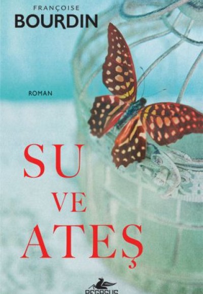 Su ve Ateş Su ve Ateş