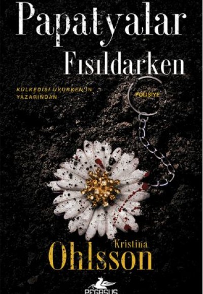Papatyalar Fısıldarken Papatyalar Fısıldarken