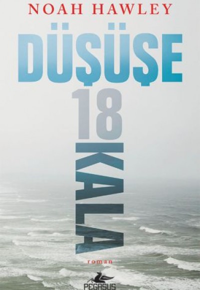 Düşüşe 18 Kala Düşüşe 18 Kala