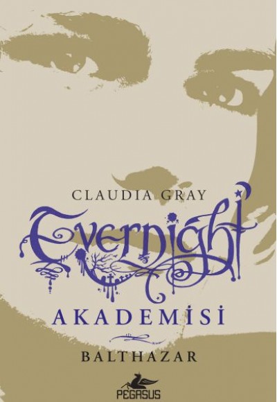 Evernight Akademisi 5 - Balthazar Evernight Akademisi 5 - Balthazar
