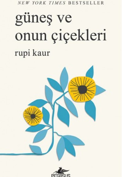 Güneş ve Onun Çiçekleri Güneş ve Onun Çiçekleri
