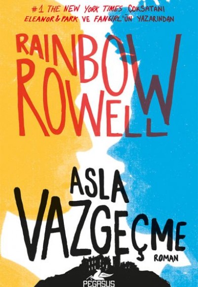 Asla Vazgeçme (Ciltli) Asla Vazgeçme (Ciltli)