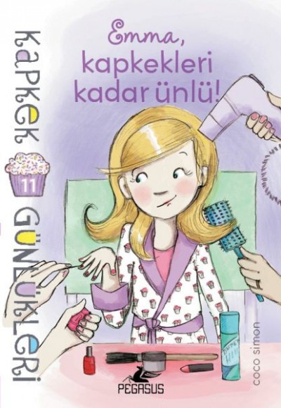Kapkek Günlükleri 11 - Emma, Kapkekleri Kadar Ünlü! Kapkek Günlükleri 11 - Emma, Kapkekleri Kadar Ünlü!