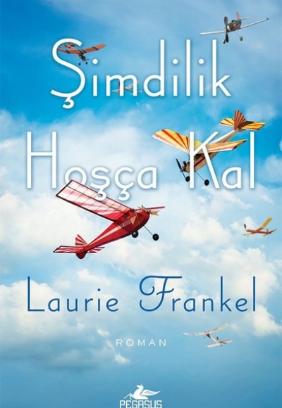Şimdilik Hoşça Kal Şimdilik Hoşça Kal